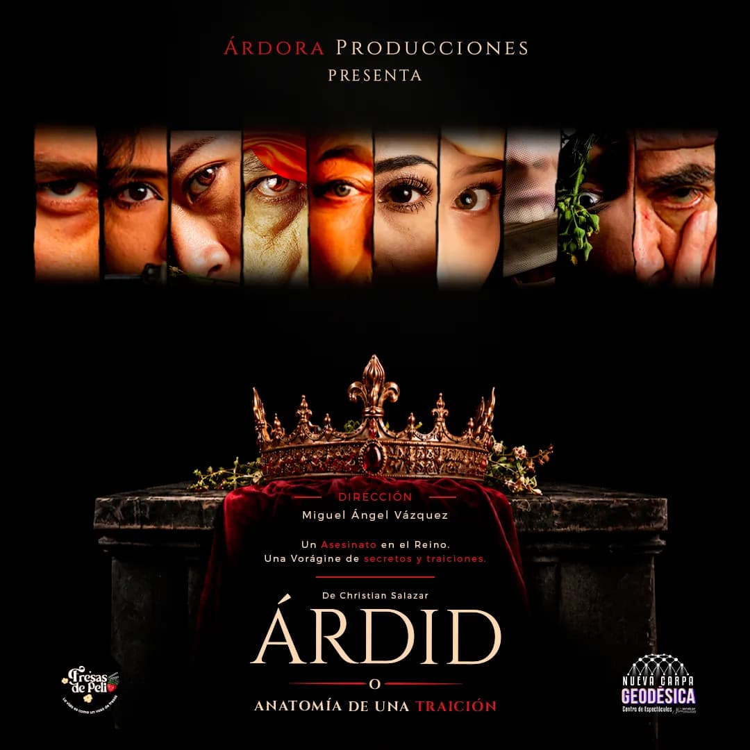 Cartel de Árdid o Anatomía de una Traición: una corona dorada sobre un cojín de terciopelo rojo, bajo una franja con los ojos del elenco, y el título en letras blancas.